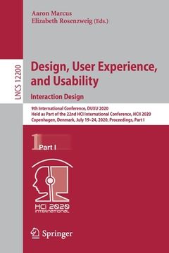 portada Design, User Experience, and Usability. Interaction Design: 9th International Conference, Duxu 2020, Held as Part of the 22nd Hci International Confer