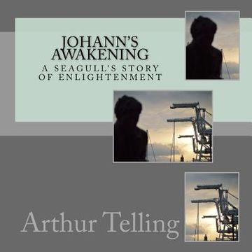 portada Johann's Awakening: A Seagull's Story of Enligtenment (in English)
