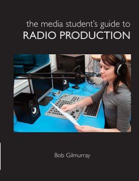 portada The Media Student's Guide to Radio Production (en Inglés)