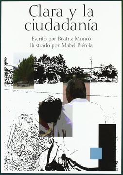 Clara y la ciudadania (Infantil-Juvenil) (in Spanish)