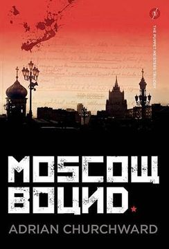 portada Moscow Bound: A Political Conspiracy Thriller (1) (The Puppet Meisters Trilogy) (en Inglés)