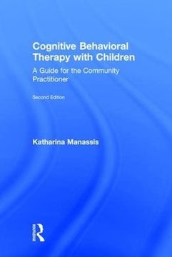 portada Cognitive Behavioral Therapy with Children: A Guide for the Community Practitioner (en Inglés)