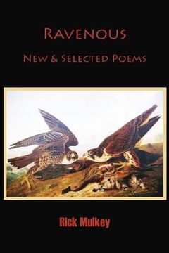 portada Ravenous: New & Selected Poems (en Inglés)