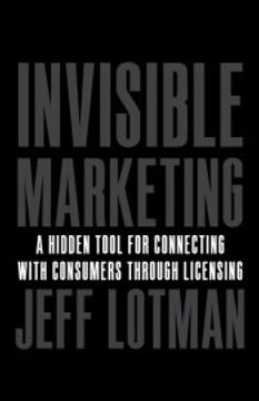 portada Invisible Marketing: A Hidden Tool for Connecting With Consumers Through Licensing (en Inglés)