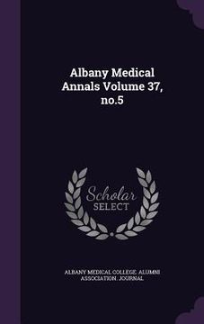 portada Albany Medical Annals Volume 37, no.5