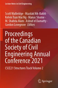 portada Proceedings of the Canadian Society of Civil Engineering Annual Conference 2021: Csce21 Structures Track Volume 2 (en Inglés)