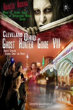 portada Cleveland Ohio Ghost Hunter Guide: Haunted Cleveland, Cuyahoga County and Vicinity