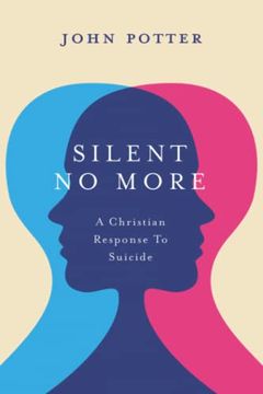 portada Silent No More: A Christian Response To Suicide (en Inglés)