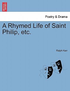 portada a rhymed life of saint philip, etc. (in English)