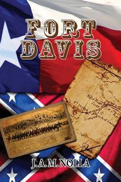 portada Fort Davis: Protector of the San Antonio-El Paso Road (en Inglés)
