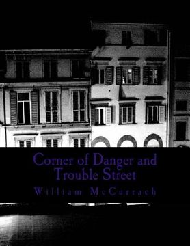 portada Corner of Danger and Trouble Street (en Inglés)