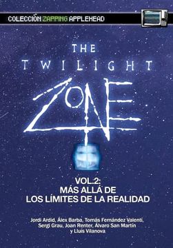 portada The Twilight Zone Vol. 2: La Dimensión Desconocida: Más Allá de los Límites de la Realidad: 4 (Zapping) (in Spanish)