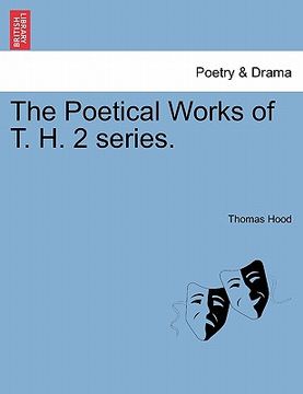 portada the poetical works of t. h. 2 series. (en Inglés)