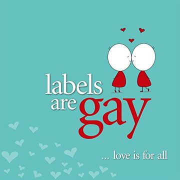 portada Labels are Gay - Love is for All