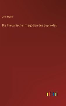 portada Die Thebanischen Tragödien des Sophokles (en Alemán)
