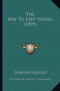portada the way to keep young (1899) (in English)