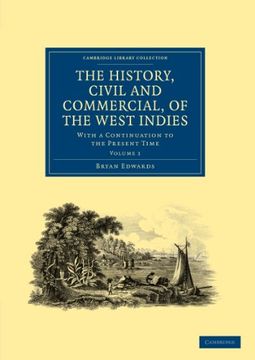 portada The History, Civil and Commercial, of the West Indies 5 Volume Paperback Set: The History, Civil and Commercial, of the West Indies: With a. Library Collection - Slavery and Abolition) (en Inglés)