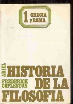 Historia De La Filosofia. Tomo I: Y Roma, Frederick Copleston, ISBN 40709538. en Buscalibre