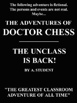portada the adventures of doctor chess: the unclass is back! (in English)