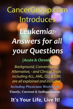 portada Leukemia - Incorporating Acute & Chronic ALL, AML, CLL & CML (en Inglés)
