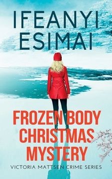 portada Frozen Body Christmas Mystery (en Inglés)
