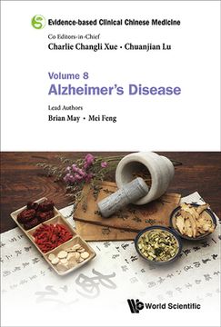 portada Evidence-Based Clinical Chinese Medicine - Volume 8: Alzheimer's Disease (en Inglés)