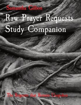 portada Raw Prayer Requests Study Companion: The Requests that Remain Unspoken (en Inglés)