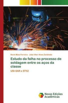 portada Estudo da Falha no Processo de Soldagem Entre os Aços da Classe: Usi-Sar e St52