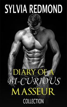 portada The Diary of a Bi-curious Masseur Collection (en Inglés)