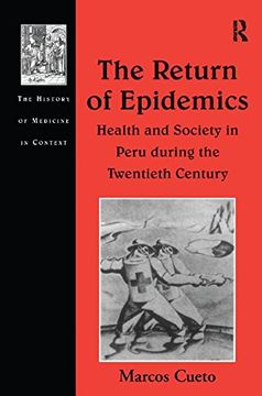 portada The Return of Epidemics: Health and Society in Peru During the Twentieth Century (en Inglés)