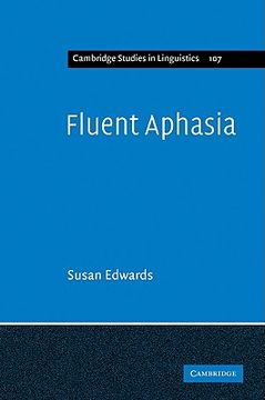 portada Fluent Aphasia (Cambridge Studies in Linguistics) (en Inglés)