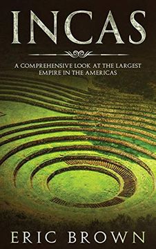 portada Incas: A Comprehensive Look at the Largest Empire in the Americas 