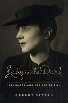 portada Lady in the Dark: Iris Barry and the art of Film (in English)