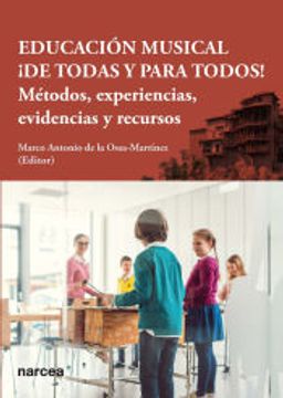 portada Educación Musical¡ De Todas y Para Todos!  Métodos, Experiencias, Evidencias y Recursos