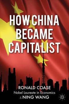 portada How China Became Capitalist (en Inglés)