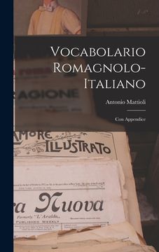 portada Vocabolario Romagnolo-Italiano: Con Appendice (en Italiano)