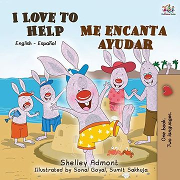 portada I Love to Help me Encanta Ayudar: English Spanish Bilingual Book (English Spanish Bilingual Collection)