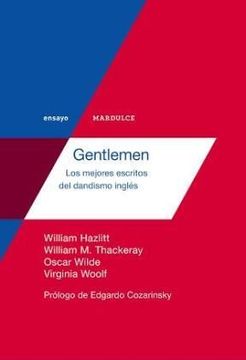 portada Gentlemen: Los Mejores Escritos del Dandismo Inglés (in Spanish)
