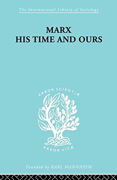 portada Marx his Times and Ours
