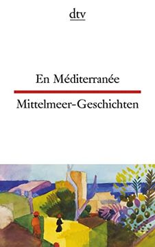 portada En Méditerranée Mittelmeer-Geschichten (en Alemán)
