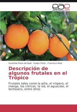 portada descripción de algunos frutales en el trópico (in Spanish)