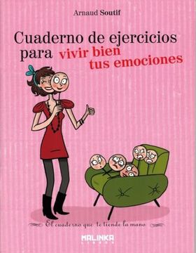 portada Cuaderno de Ejercicios Para Vivir Bien tus Emociones (in Spanish)