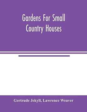 portada Gardens for Small Country Houses (en Inglés)
