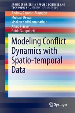 portada Modeling Conflict Dynamics with Spatio-Temporal Data (en Inglés)