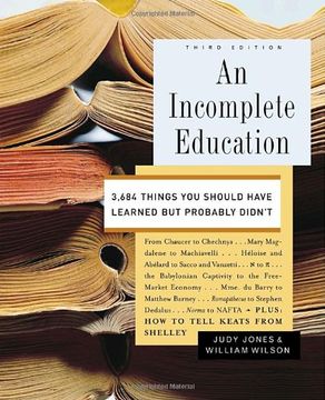 portada An Incomplete Education: 3,684 Things you Should Have Learned but Probably Didn't 