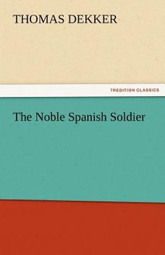 portada the noble spanish soldier (en Inglés)