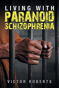 portada Living With Paranoid Schizophrenia (en Inglés)
