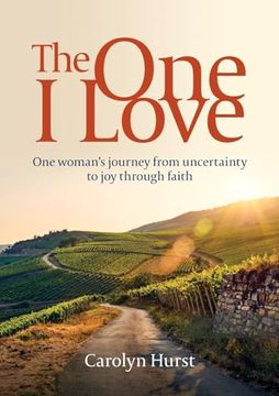 portada The one i Love: One Woman’S Journey From Uncertainty to joy Through Faith (en Inglés)