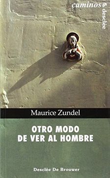 portada Otro Modo de ver al Hombre (in Spanish)