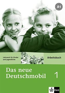 portada Das Neue Deutschmobil. Arbeitsbuch. Per la Scuola Media: Das Neue Deutschmobil 1 (Nivel a1) Cuaderno de Ejercicios - 9783126761017 (en Alemán)